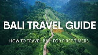 Bali Travel Guide - How to travel Bali for First-timers