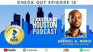 Interview with Derrell A Noris of Fresh Tech Solutionz | Podcast #15