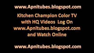 Watch Online Kitchen Champion 2- 23rd July 2010