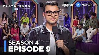 Playground Season 4 Full Episode 9 | New Gaming Reality Show 2024 | Amazon MX Player