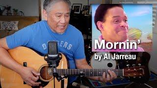 Mornin' by Al Jarreau - Acoustic Cover