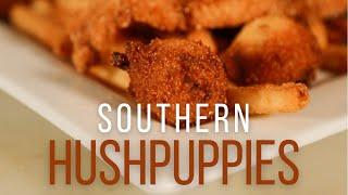 How to Make Southern Hushpuppies | Southern Favorite