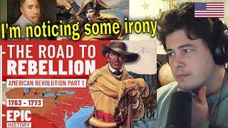 American Reacts The American Revolution Part 1 - The Road to Rebellion