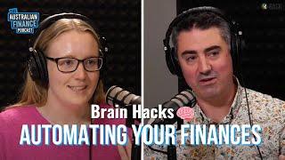  Brain Hacks: Automating your finances to improve your life