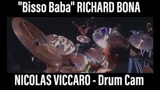 Nicolas VICCARO w/ Richard BONA "Bisso Baba" (Drum Cam)