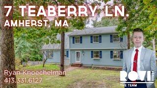 7 Teaberry Lane Amherst, MA 01002