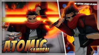 i forgot how crazy these skills are | Atomic Samurai is INSANE on The Strongest Battlegrounds...