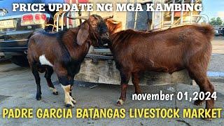 Price Update ng mga Kambing Novermber 01,2024 padre garcia batangas