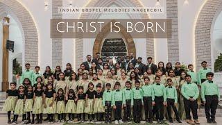 Indian Gospel Melodies Nagercoil |Christ is born- Medley