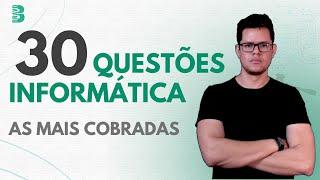 QUESTÕES MAIS COBRADAS EM CONCURSOS | INFORMÁTICA PARA CONCURSOS