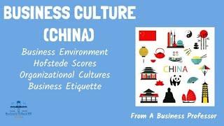 Chinese Business Culture and Etiquette | International Management | From A Business Professor