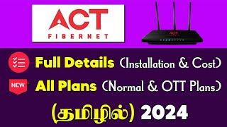  ACT Fibernet Installation & Plans Explained in Tamil | Best WiFi for Home 2024 