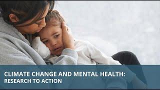 GW SPH & ecoAmerica Webinar, Mental Health and Climate Change: Research to Action