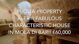 Puglia Property Alert! Amazing Characteristic House In Mola di Bari! €60,000