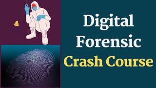 Digital Forensic Crash Course for Beginners