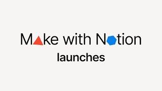 Everything we launched at Make with Notion