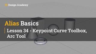 Autodesk Alias Basic Tutorials 34 - Keypoint Curve Toolbox, Arc Tool