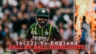 Babar Azam 36(22) vs England 4th T20I 2024 ball By ball Highlights