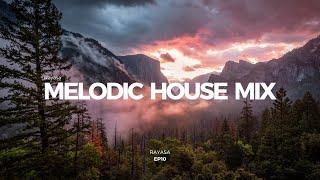 Melodic House Mix 2024 - EP10 | Ben Böhmer, Lane 8, Eli & Fur, Tinlicker