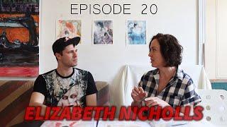 The Creators Process: EPISODE 20 - Elizabeth Nicholls