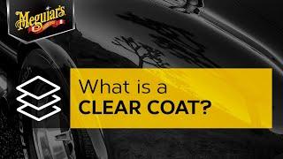 Have You Ever Wondered What is a Clear Coat? – Ask Meguiar’s