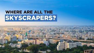 Why India Doesn’t Build Skyscrapers