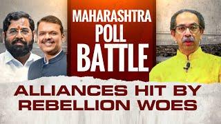 Maharashtra Polls | Maharashtra Political Battle: Political Parties Face Rebellion In Ranks