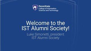 Welcome to the IST Alumni Society! - Luke Simonetti, president of the IST Alumni Society