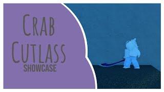 [GPO] Crab Cutlass Showcase