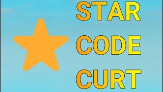 USE STAR CODE CURT!