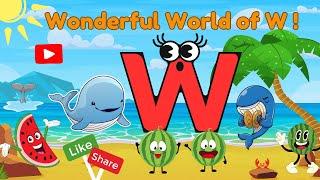 Letter W Song  | Wonderful Woodland Adventure with Wiggly Worms & Whimsical Waterfalls  | ABC Ki