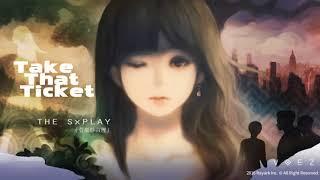 VOEZ / THE SxPLAY(菅原紗由理) - Take That Ticket