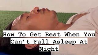 How To Get Rest When You Can’t Fall Asleep At Night