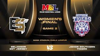 [ENG] MBL Women's Finals Game 2 |  Selangor EST Jersey vs Johor Southern Tigers