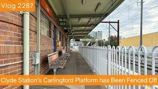 Sydney Trains Vlog 2287: Clyde Stations Carlingford Platform has been Fenced Off