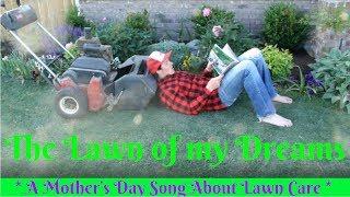 The Lawn of my Dreams :: Mother's Day Song