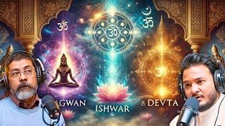 Bhagwaan, Ishwar, Devta: The Key Differences Explained |Chandra Dev Bhatta | Sushant Pradhan Podcast