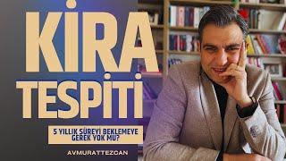 Kira Sözleşmelerinde Beş Yıl Süresi ve Rayiç Bedel Tespiti