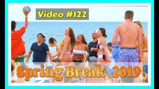 Spring Break 2019 / Fort Lauderdale Beach / Video #122