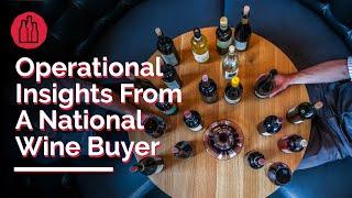 Operational Insights From A National Wine Buyer - Brian Phillips