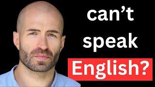 You still can't speak fluent English? (EASY FIX)