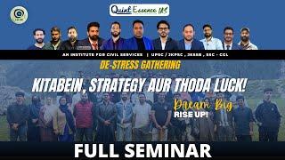 Kitaabein, Strategy aur thoda luck! De-Stress Workshop | IAS/JKAS | Quintessence IAS