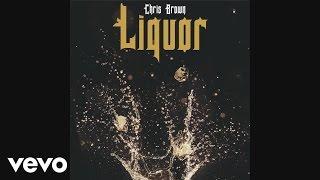 Chris Brown - Liquor (Audio)