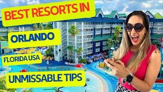 Best Resorts in Orlando - Florida USA | Unmissable Tips