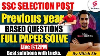 SSC Selection Post 2024 | Maths Full Paper Solution | Previous Paper | SSC Phase 12 | By Nitish Sir