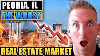 Peoria IL: The Worst Real Estate Market In America