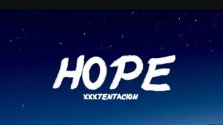 XXXTENTACION -HOPE (LYRICS)#llj #viral @DynamicVibes