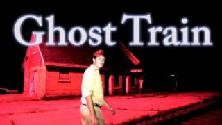 Lost and Abandoned: Ghost Train