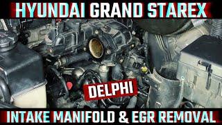 HYUNDAI GRAND STAREX INTAKE MANIFOLD AND EGR REMOVAL | DELPHI DIY DISASSEMBLY | ILOAD IMAX H1 I800