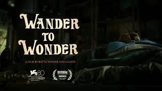 Wander To Wonder - trailer NL